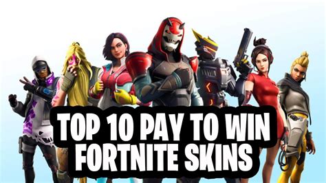 Top Pay To Win Fortnite Skins For All Time Fortnite Skins Pay