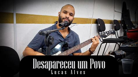 Desapareceu Um Povo Youtube