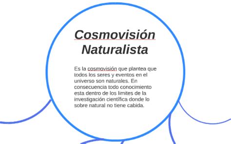 Cosmovisión Naturalista by Delvin Vargas on Prezi