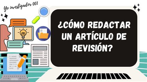 COMO REDACTAR UN ARTICULO DE REVISIÓN YouTube