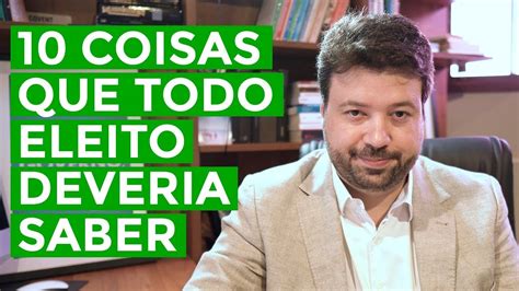 10 Coisas Que Todo Eleito Deveria Saber Para Um Bom Mandato