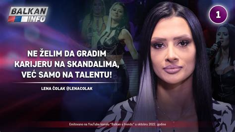 Intervju Lena Olak Ne Elim Da Gradim Karijeru Na Skandalima Ve