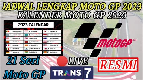 JADWAL MOTO GP 2023 TERBARU JADWAL LENGKAP MOTO GP 2023 MOTO GP