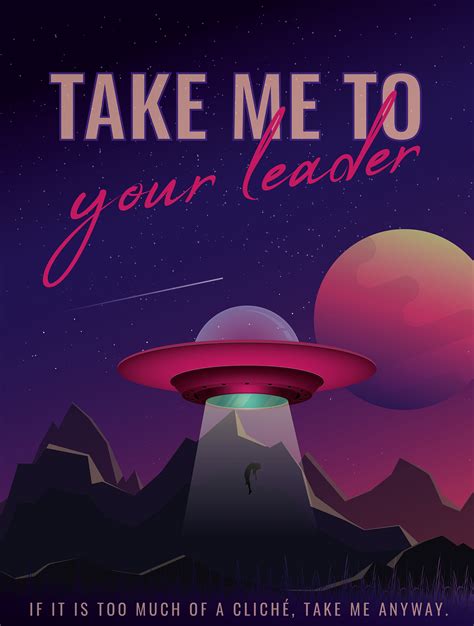 Take Me To Your Leader On Behance