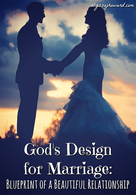 Gods Design For Marriage Blueprint Of A Beautiful Relationship