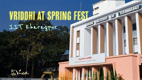 Kgp Diaries Vriddhi At Spring Fest Iit Kharagpur Youtube