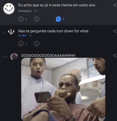 Eu Acho Que Eu J Vi Esse Meme Em Outro Ano I Amauryjr O Nao Te