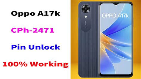 Oppo A17k CPH 2271 Patton Unlock Hard Reset Pin Unlock 100 Working