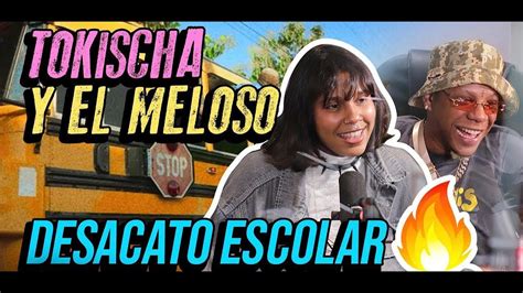 Video Reaccion Tokischa X Yomel El Meloso Desacato Escolar Youtube