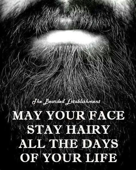 45 Manly Beard Quotes And Sayings To Feel The Attitude Beard Quotes Beard Beard Humor