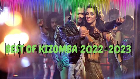 DJODJE I L Y THE BEST KIZOMBA MIX 2023 YouTube