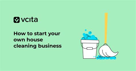 How To Start Your Own House Cleaning Business Vcita