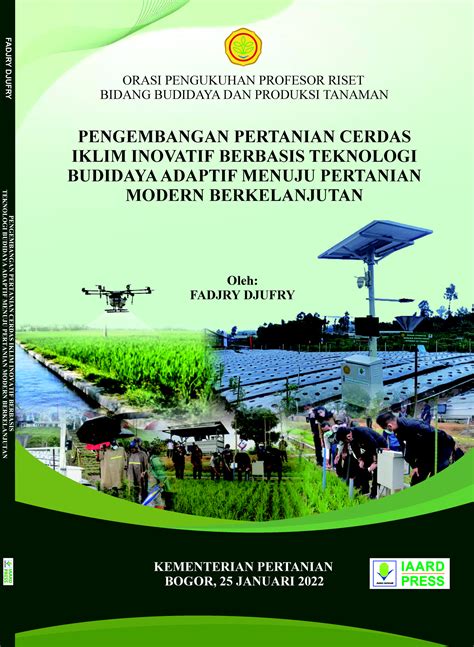 Pengembangan Pertanian Cerdas Iklim Inovatif Berbasis Teknologi