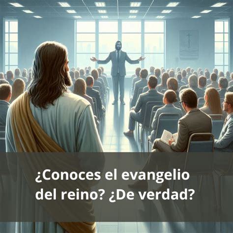 Conoces El Evangelio Del Reino De Verdad Discipulado Y Pastoreo