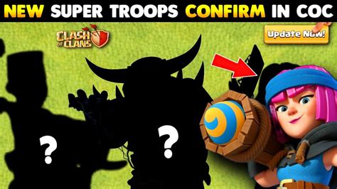 Coc Update 3 New Super Troops Confirm In Coc 2022 Update 🤩new Super