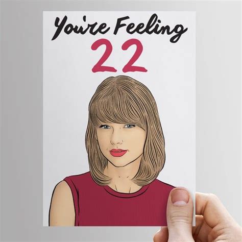 Youre Feeling 22 Taylor Swift 22 Year Old Birthday Etsy In 2021