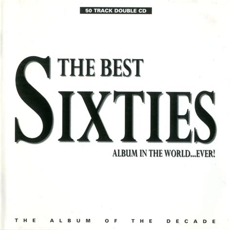 The Best Sixties Album In The World Ever Uk Cds And Vinyl