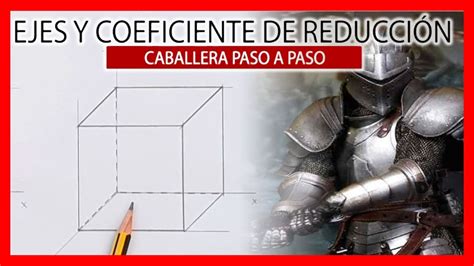 Perspectiva CABALLERA paso a paso Cubo con reducción y sin ella