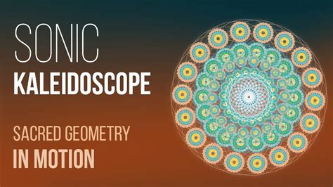 Sonic Kaleidoscope Sacred Geometry Unveiled YouTube