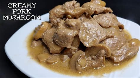 Creamy Pork Mushroom How To Cook Simple Pork Creamy Mushroom Pinoy Style Amy Guevarra