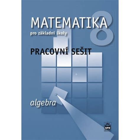 Matematika 8 pro základní školy Geometrie Pracovní sešit Jitka