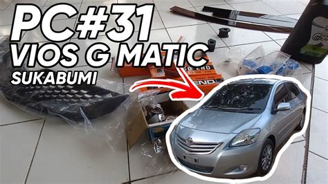 PC 31 Eps 1 Project Car Baru Vios Metic 2012 Sukabumi Gassskeunn