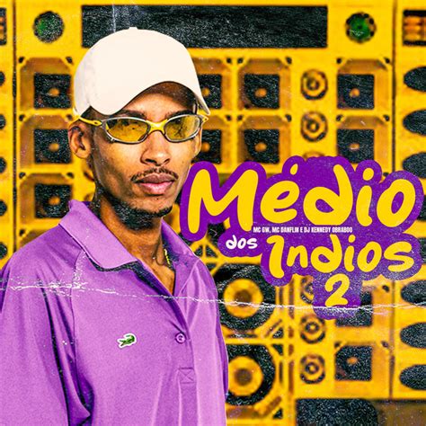 ULTRA MÉDIO DOS ÍNDIOS 2 música e letra de DJ Kennedy OBraboo Mc