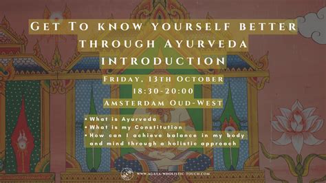 Get To Know Yourself Better Through Ayurveda Introduction Agata Wholistic Touch