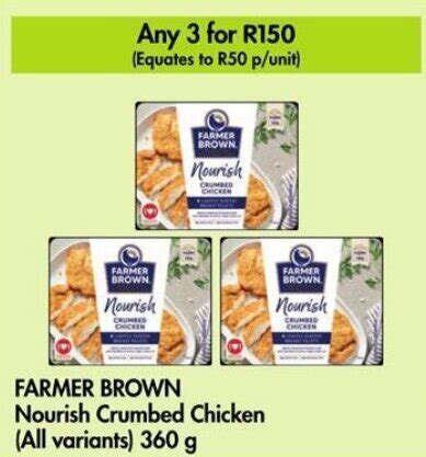 FARMER BROWN Nourish Crumbed Chicken All Variants 360 G Offer At Makro