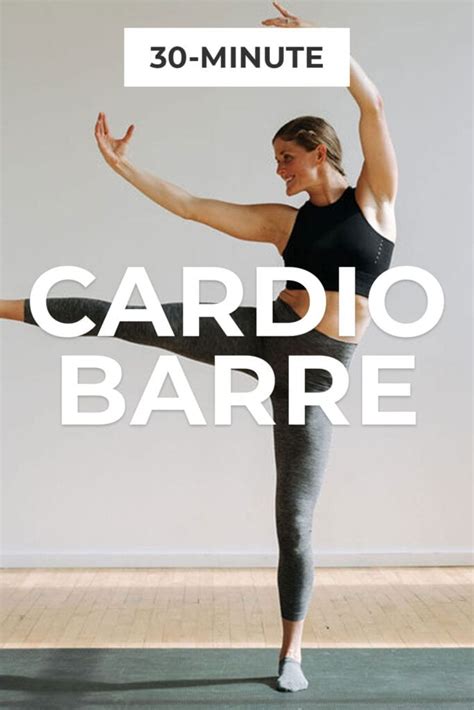 Minute Cardio Barre Class Video Nourish Move Love