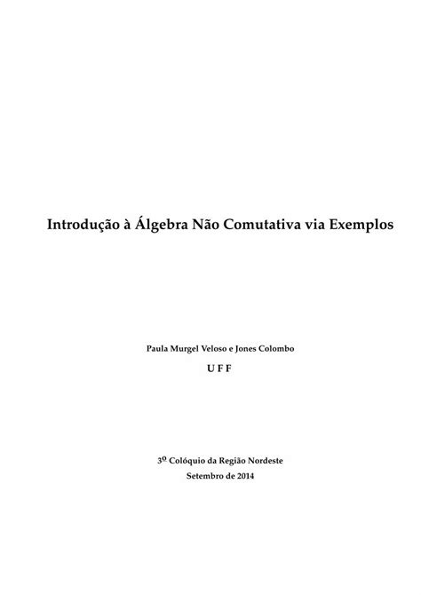 PDF Introdução à Álgebra Não Comutativa via ExemplosNo capítulo 1