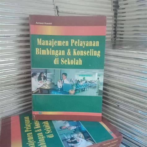 Jual Buku Pendidikan Manajemen Pelayanan Bimbingan Dan Konseling Di