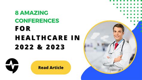 8 Amazing Conferences For Healthcare In 2022 And 2023