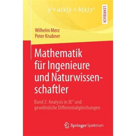 Mathematik Fur Ingenieure Und Naturwissenschaftler Band Analysis In