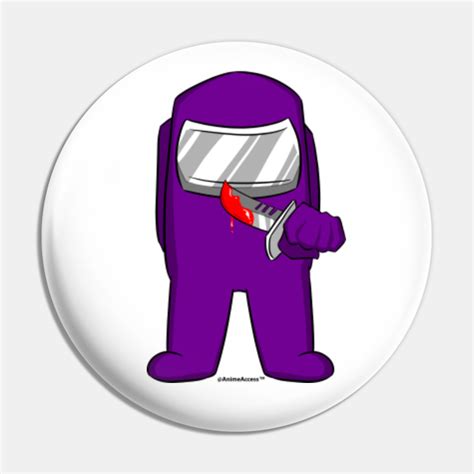 Among Us Impostor Knife (Purple) - Among Us - Pin | TeePublic