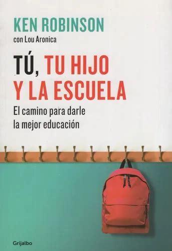 tu tu hijo  la escuela ken robinson envio gratis