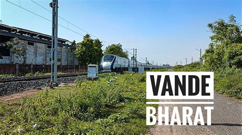 20902 Gandhinagar Mumbai Central Vande Bharat Express Crossing Vatva