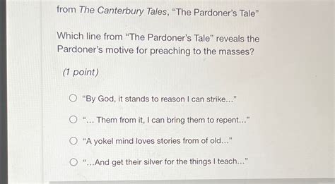 Solved from The Canterbury Tales, "The Pardoner's Tale"Which | Chegg.com