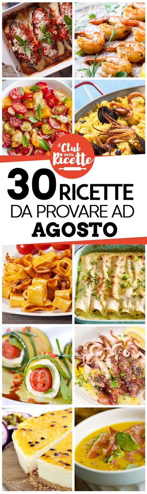 30 Imperdibili Ricette Per Il Mese Di Agosto Artofit