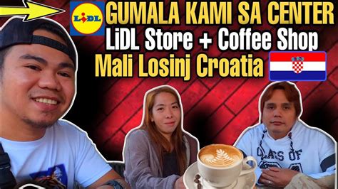 NO WORK NA DITO SA MALI LOSINJ CROATIA L LiDL STORE AND COFFEE