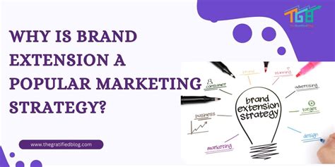 Why Is Brand Extension A Popular Marketing Strategy