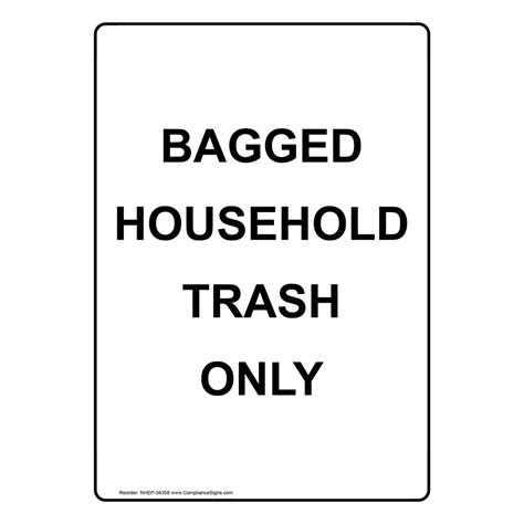 Vertical Sign Trash Bagged Household Trash Only