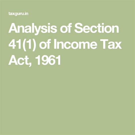 Analysis Of Section 41 1 Of Income Tax Act 1961 Income Tax Taxact