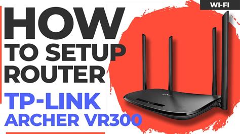 How To Setup TP Link Archer VR300 YouTube