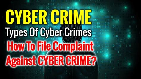 Cyber Crime Types Of Cyber Crimes How To File Complaint Against