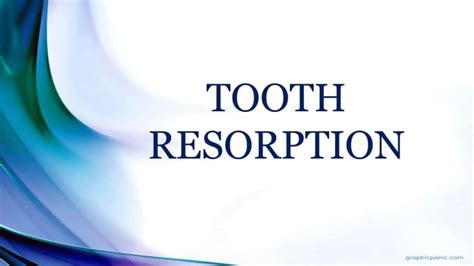 Tooth Resorption Ppt