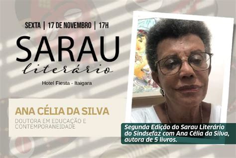 Segunda edição do Sarau Literário terá a escritora Ana Célia Silva