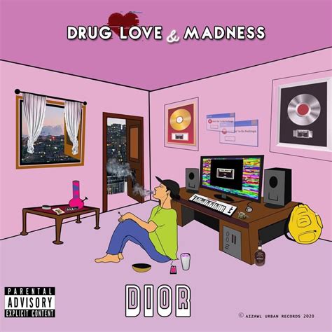 Dior Drug Love Madness Lyrics And Tracklist Genius