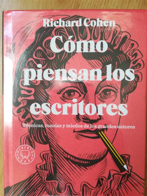 Cómo piensan los escritores Blanca Gago Domínguez Traductora