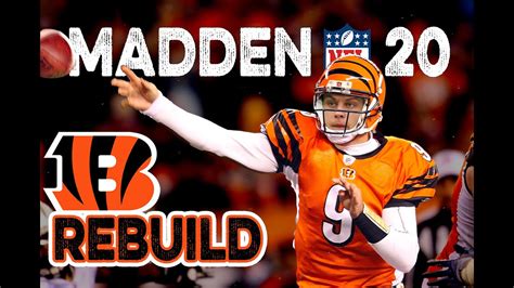 Joe Burrow Saves Cincy Cincinnati Bengals Realistic Rebuild Madden